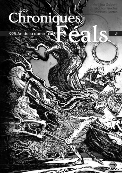 Les Chroniques des Féals : écran