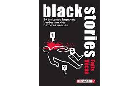 Black Stories Faits Vécus