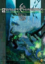 La Brigade Chimérique : Aux confins du merveilleux scientifique