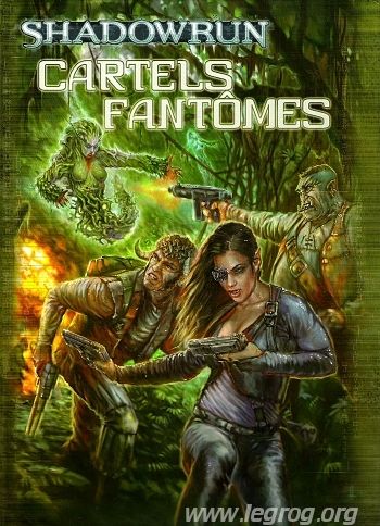 Shadowrun : Cartels fantomes