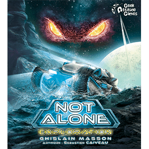 Not Alone : Exploration