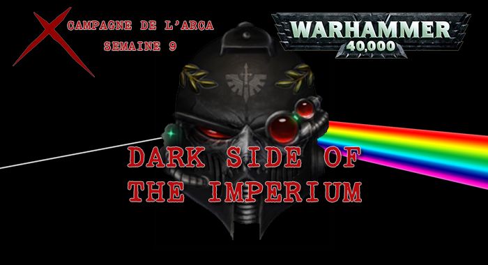 La Guerre de l’Arca – Semaine 9