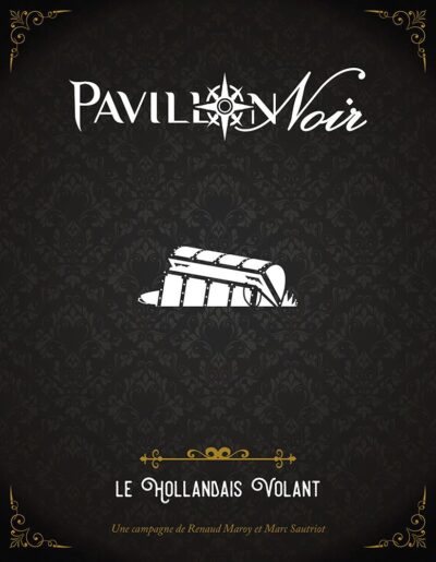 Pavillon Noir : Le Hollandais Volant