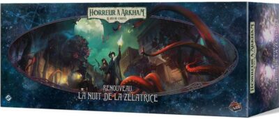 Horreur à Arkham JCE : Renouveau La Nuit de la Zélatrice