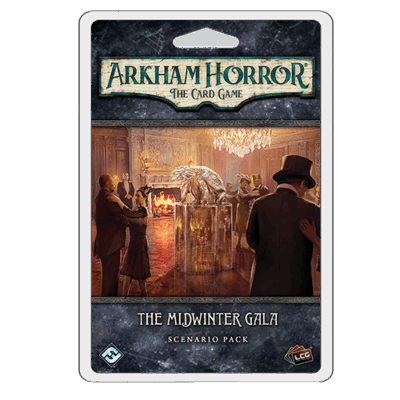 Arkham Horror LCG : The Midwinter Gala