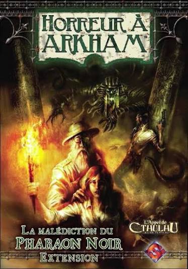 Horreur à Arkham : La Malédiction du Pharaon Noir